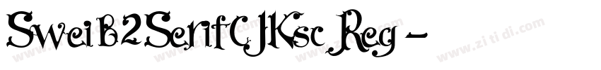 SweiB2SerifCJKsc Reg字体转换